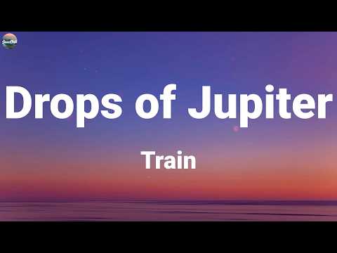 Train - Drops of Jupiter (Tell Me) (Lyric Video)