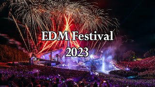 EDM Festival Mix 2023 - Best of Big Room, Electro House, Techno &amp; Main Stage Music