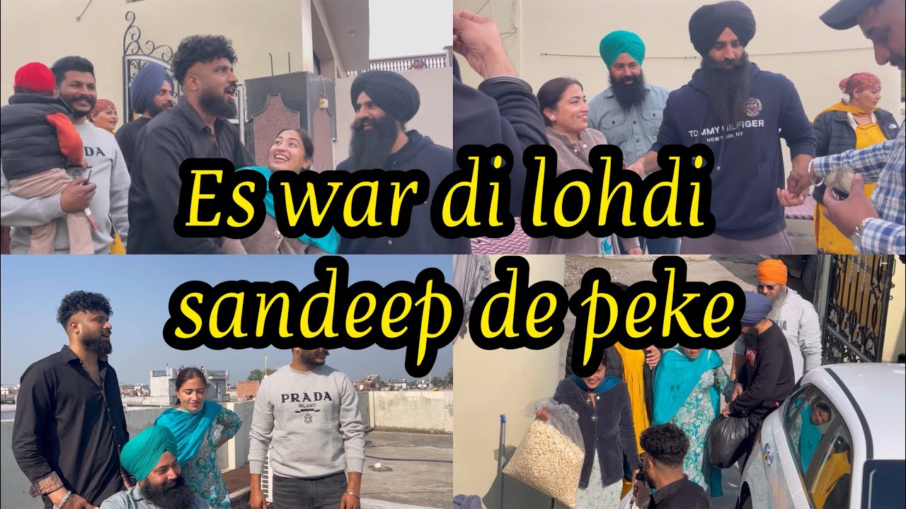 Es war di lohdi sandeep de peke manai