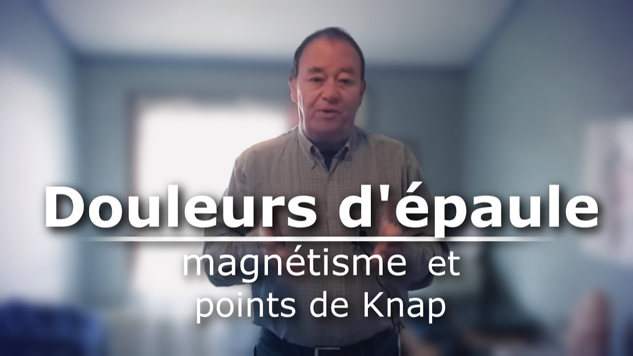 Douleur d'épaule | Magnétisme & points de Knap magnétisme aimant