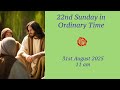 Catholic Mass 22nd Sunday Ordinary Time 