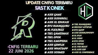 UPDATE || CONFIG HC || AXIS | XL | TSEL | INDOSAT | BYU | [ 22 JUNI 2026 ]