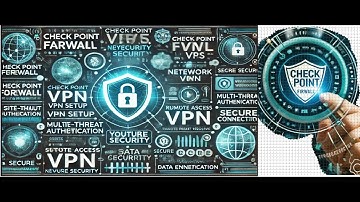 Mastering Check Point Firewall VPNs: Everything You Need to Know!