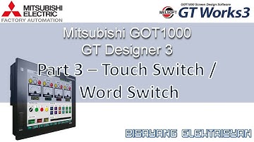Mitsubishi HMI GOT GT Designer Part 3 - Touch Switch / Word Switch (Filipino) with English Subtitle