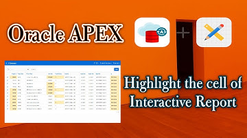 How To Highlight the cell of Interactive Report || Oracle APEX