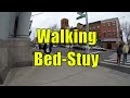 ⁴ᴷ Walking Tour of Bedford Stuyvesant (Bed-Stuy), Brooklyn, NYC