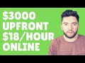 $3000 Upfront Work-From-Home Jobs at $18/Hour Hiring Now 2022