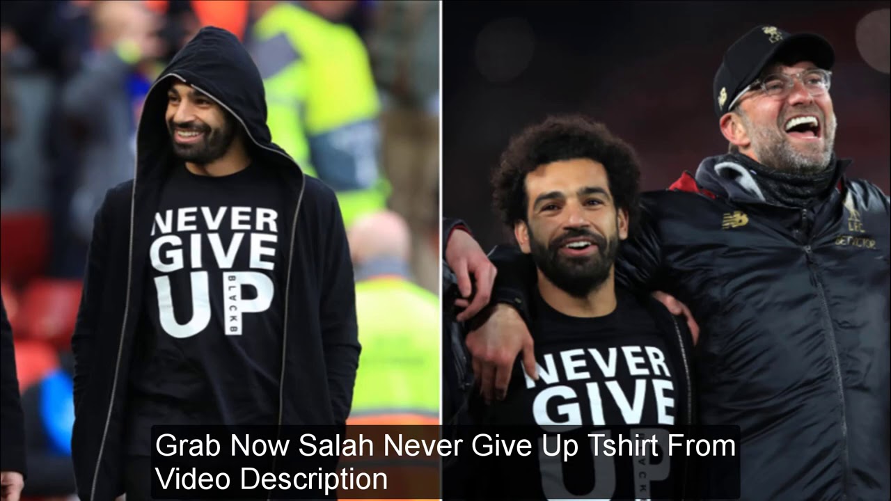 liverpool fc store never give up t shirt liverpool - YouTube