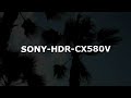 SONY HDR-CX580V