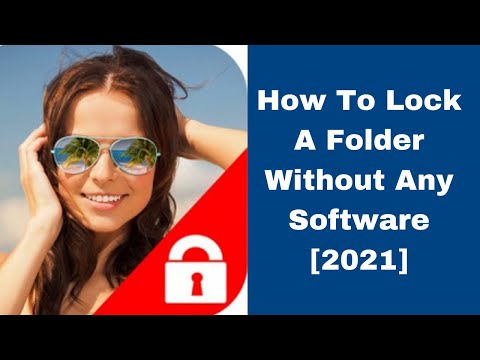 How To Lock a Folder Without Any Software Just Using Your Password [2021]