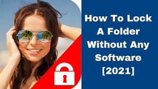 How To Lock a Folder Without Any Software Just Using Your Password [2021] screenshot 3