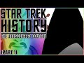 (BT46)Star Trek History- Star Trek VI: The Undiscovered Country (Part 1)