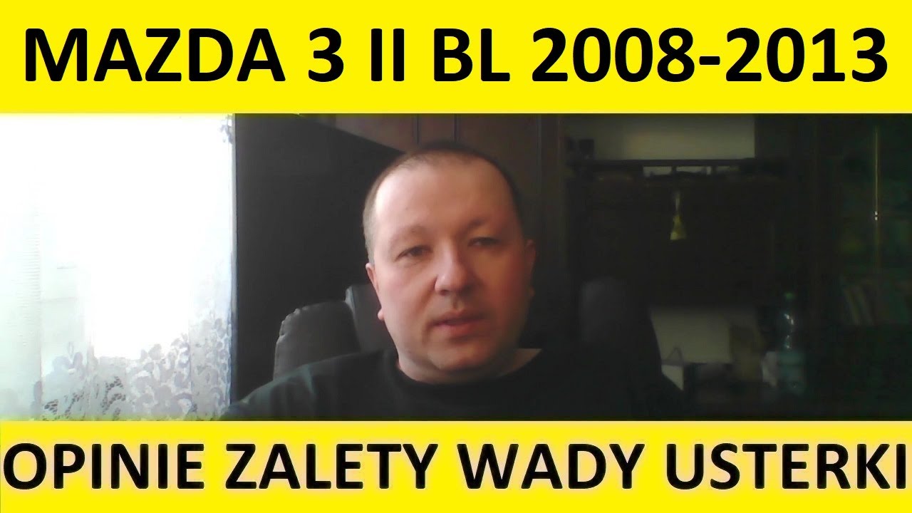 Mazda 3 II BL opinie, recenzja, zalety, wady, usterki, awarie, jaki silnik, spalanie, ceny, używane?