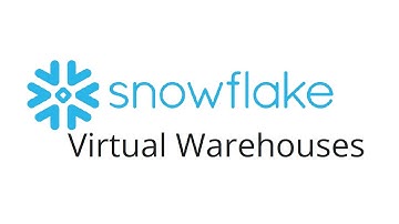Snowflake Virtual Warehouse