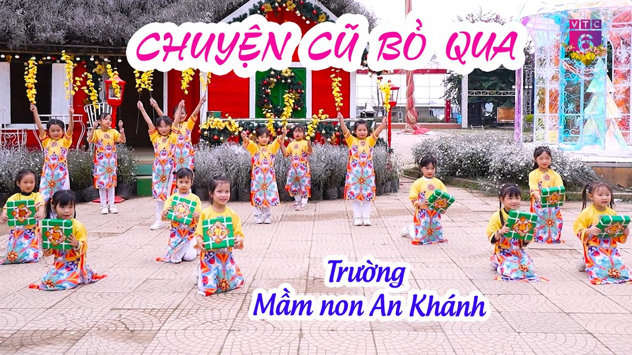 Kids dance CHUYỆN CŨ BỎ QUA - Trường Mầm non An Khánh | Ước Mơ Hồng Tết VTC