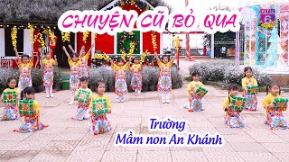 Kids Dance Chuyện Cũ Bỏ Qua - Trường Mầm Non An Khánh Ước Mơ Hồng Tết Vtc