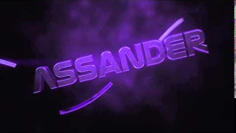 Assander Intro | by LaersE