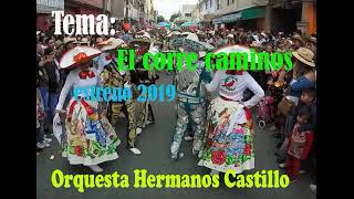 Video thumbnail of "Orquesta Hermanos Castillo - El corre caminos"