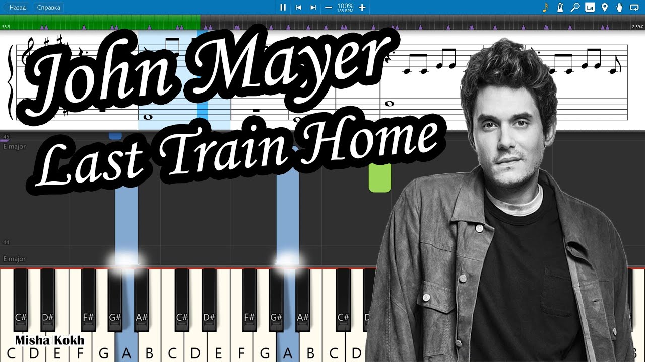John Mayer Last Train Home [Piano Tutorial Sheets MIDI] Synthesia