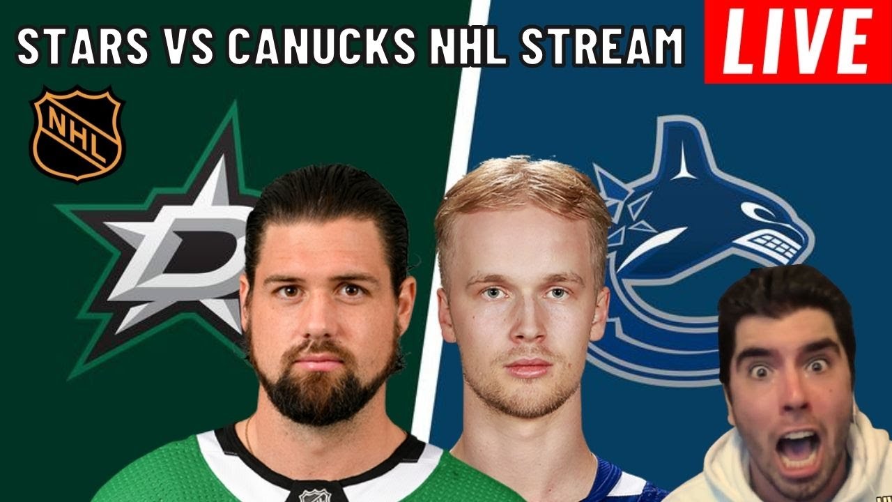 CANUCKS VS STARS LIVE STREAM! CANUCKS FOR PLAYOFFS? NHL PLAYOFFS COMING SOON