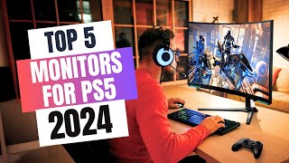 Best Monitors for PS5 2024 | Which Monitor for PS5 Should You Buy in 2024?