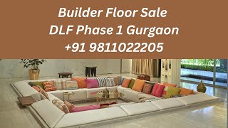Builder Floor Sale DLF Phase 1 Gurgaon +91 9811022205