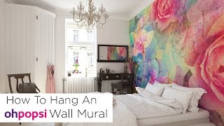 How To Hang an ohpopsi Wall Mural