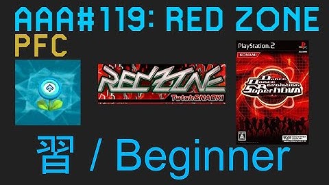 AAA#119 (PFC) RED ZONE Beginner DDR SuperNOVA JP CS