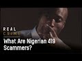 What Are Nigerian 419 Scammers? | Fraud Squad TV - Real Crime