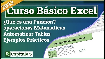 Funciones Básicas de Excel - Funciones Matemáticas - Suma, resta Multiplicación y División
