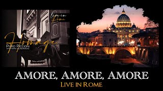 Amore, Amore, Amore (Live in Rome) | Homage: Piero Piccioni Symphonic Soundtracks | HD Audio