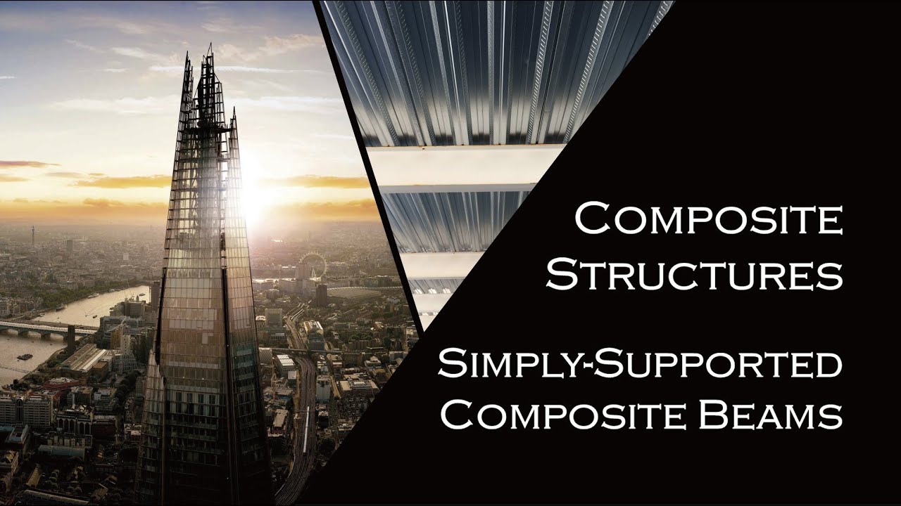 Composite Structures: Simply-Supported Composite Beams - YouTube
