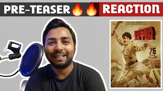 Bagha Jatin Pre-Teaser Review & Reaction | Dev = History Creator