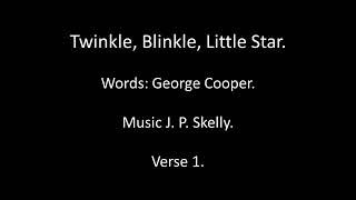 Twinkle, Blinkle, Little Star sung