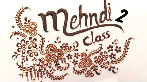 Mehndi Class-2 | how to learn mehndi for beginners