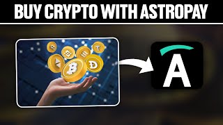 How To Buy Crypto With Astropay ! (Full Tutorial)