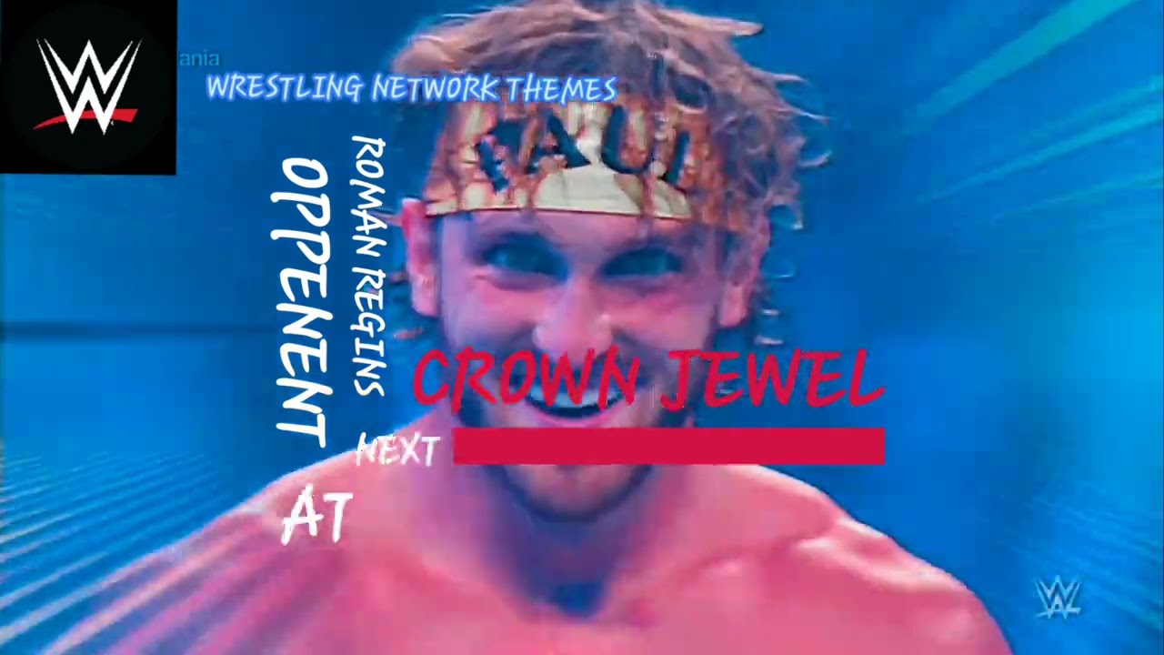 WRESTLING NETWORK THEMES PRESENT(LOGIN PAUL)THEME SONG||ROMAN REGINS NEXT OPPENENT AT CROWN JEWEL