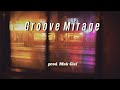 Mak Clef — Groove Mirage