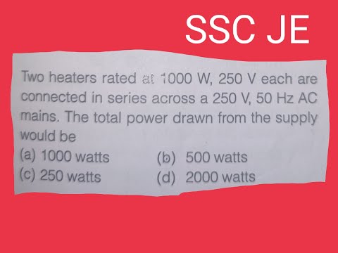 Two heaters rated at 1000 W, 250 V each are connected in series across a 250 V, 50Hz AC. Total power