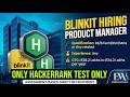 🚨 Blinkit Direct Hiring 2026 | Product Manager | ₹34.2 LPA Salary | Direct HackerRank Test!
