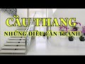 [CHỦ NHÀ NÊN BIẾT] Cách Bố Trí Cầu Thang Nhà Ống Hợp Lý Đúng Chuẩn