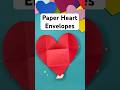 Easy Valentine’s Day Heart Envelope DIY | Simple Paper Craft for Kids &amp; Friends