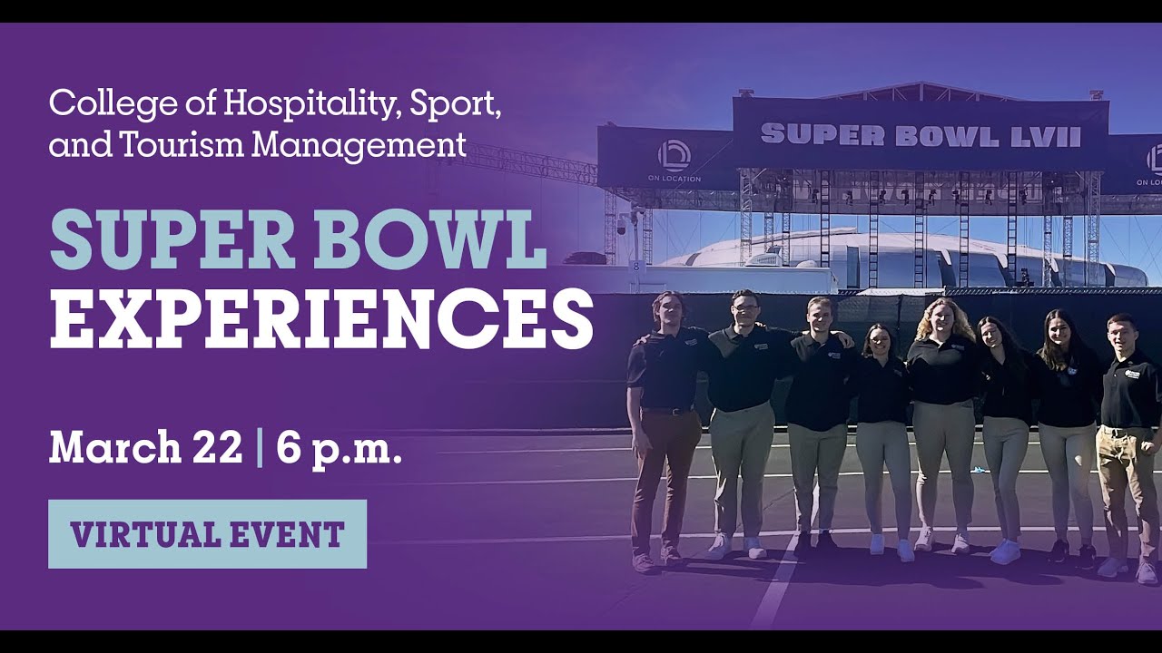 College of Hospitality, Sport, and Tourism Management Super Bowl