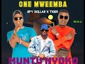 ONE MWEEMBA FT SPY DOLLAR XX TIGER--MUNTU NYOKO --ll-zed tongamusik.com