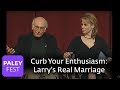 Curb your enthusiasm  larrys real marriage