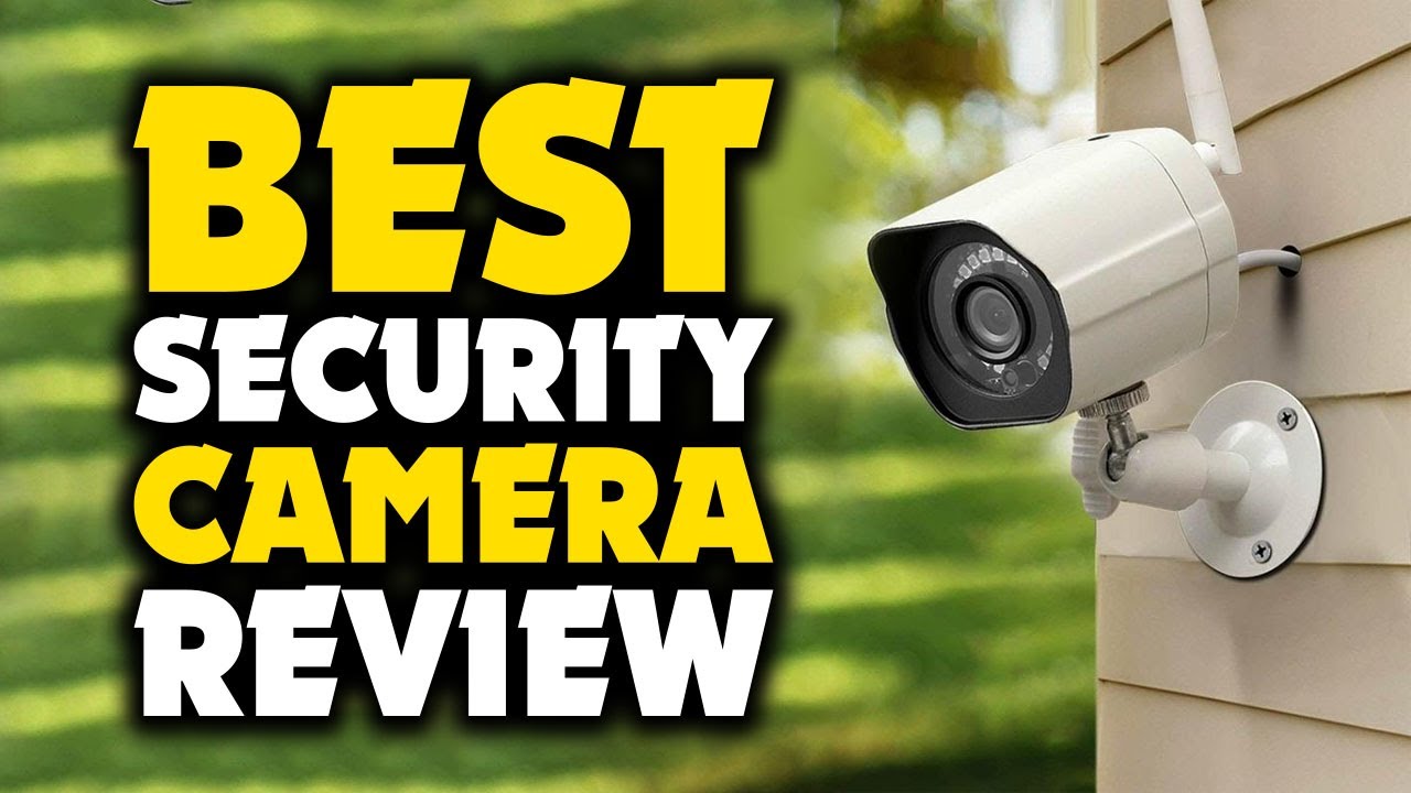Top 10 Best Security Camera Review YouTube