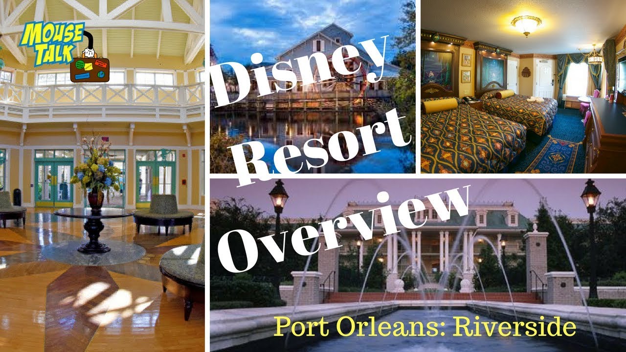 walt disney world vacation Walt Disney World Resort Overview: Port Orleans Riverside