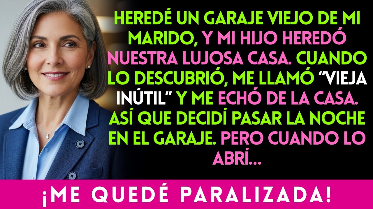 HEREDÉ UN GARAJE VIEJO DE MI MARIDO, Y MI HIJO HEREDÓ NUESTRA LUJOSA CASA…