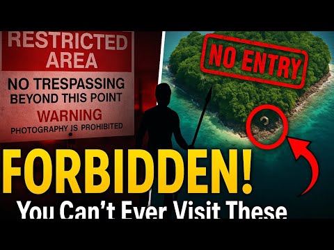 10 Forbidden Places