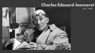 Charles-Edouard Jeanneret Life, Architectural Theory And Works